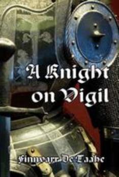 Paperback A Knight on Vigil Book