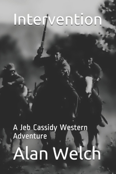 Paperback Intervention: A Jeb Cassidy Western Adventure Book