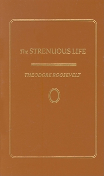 Hardcover Strenuous Life Book
