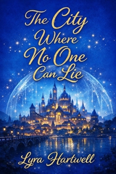 Paperback The City Where No One Can Lie Book