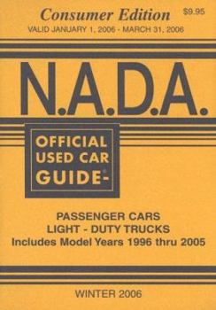 Paperback N.A.D.A. Official Used Car Guide: Consumer Edition : Winter 2006 Book