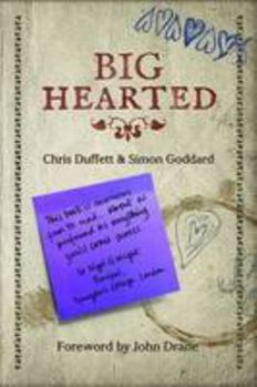 Paperback Big Hearted: The gospel of simple words and a large heart Book