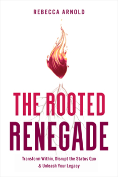 Hardcover The Rooted Renegade Book