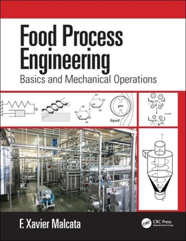 Hardcover Food Process Engineering: Basics and Mechanical Operations Book