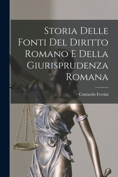 Paperback Storia Delle Fonti Del Diritto Romano E Della Giurisprudenza Romana [Italian] Book