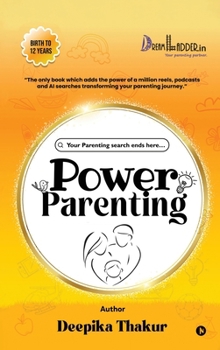 Power Parenting: Your Parenting search ends here...