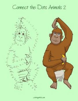 Paperback Connect the Dots Animals for Kids 2 Book