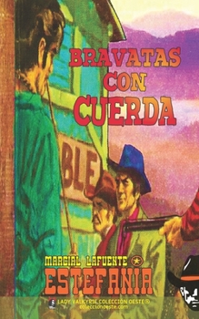 Paperback Bravatas con cuerda (Colección Oeste) [Spanish] Book