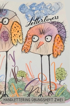 Paperback Handlettering Übungsheft Zwei: Übungsheft Schönschrift [German] Book
