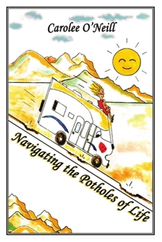 Paperback Navigating the Potholes of Life Book