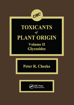 Paperback Toxicants of Plant Origin: Glycosides, Volume II Book