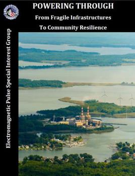 Paperback Powering Through "From Fragile Infrastructures To Community Resilience Book