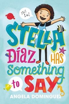 Paperback Stella Díaz Has Something to Say Book