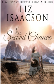 His Second Chance: A Hammond Family Farm Novel - Book #2 of the Ivory Peaks