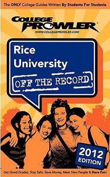 Paperback Rice University 2012: Off the Record Book