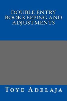 Paperback Double Entry Bookkeeping and Adjustments Book