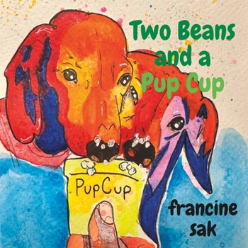Paperback Two Beans and a Pup Cup Book