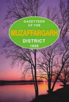 Hardcover Gazetteer of the Muzaffargarh District 1929 Book