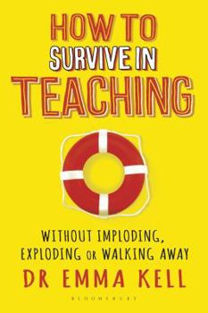 Paperback How To Survive In Teaching Book