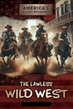 Lawless Wild West