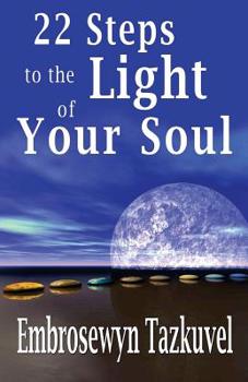 Paperback 22 Steps to the Light of Your Soul Book