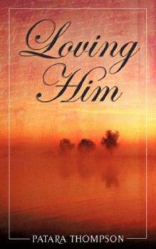 Paperback Loving Him Book