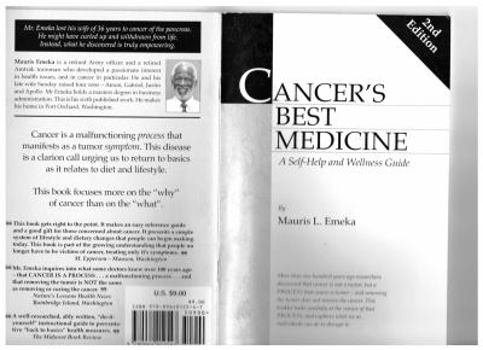 Paperback Cancer's Best Medicine -- A Self-Help and Wellness Guide, second edition Book