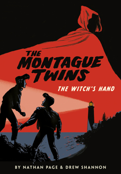 The Witch's Hand - Book #1 of the Montague Twins