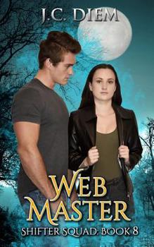 Web Master - Book #8 of the Shifter Squad