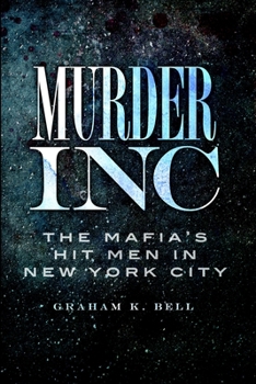 Paperback Murder, Inc.: The Mafia's Hit Men in New York City Book