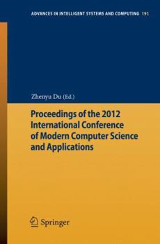 Paperback Proceedings of the 2012 International Conference of Modern Computer Science and Applications Book