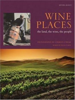 Hardcover Wine Places: The Land, the Wine, the People Book