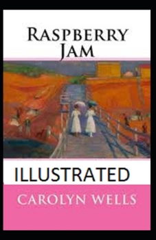 Paperback Raspberry Jam Illustrated Book
