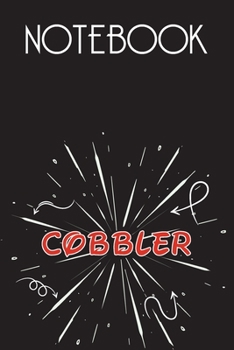 Paperback COBBLER Notebook, Simple Design: Notebook /Journal Gift, Simple Cover Design,100 pages, 6x9, Soft cover, Mate Finish Book