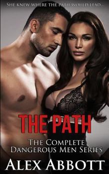 Paperback The Path: The Complete Dangerous Men Collection Book