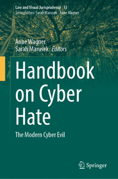 Hardcover Handbook on Cyber Hate: The Modern Cyber Evil Book