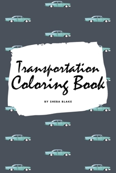 Paperback Transportation Coloring Book for Children (6x9 Coloring Book / Activity Book) Book