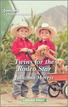Mass Market Paperback Twins for the Rodeo Star: A Clean Romance [Large Print] Book