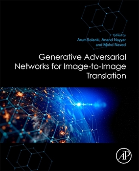 Paperback Generative Adversarial Networks for Image-To-Image Translation Book