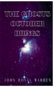 Paperback The Ghosts October Brings Book