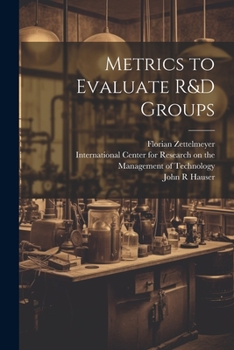 Paperback Metrics to Evaluate R&D Groups Book