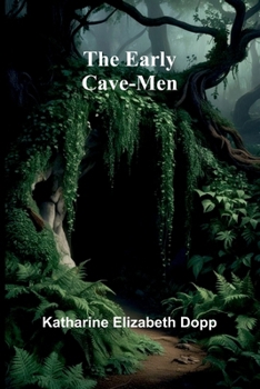 Paperback The Early Cave-Men Book