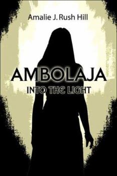 Ambolaja: Into the Light