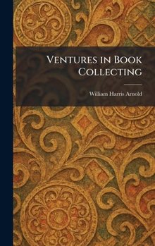 Ventures in Book Collecting