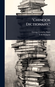 Hardcover "Chinook Dictionary," Book
