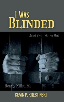 Hardcover I Was Blinded Book