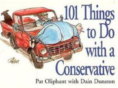 Paperback 101 Things to Do with a Conservative Book