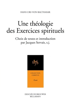 Paperback Une théologie des exercices spirituels [French] Book