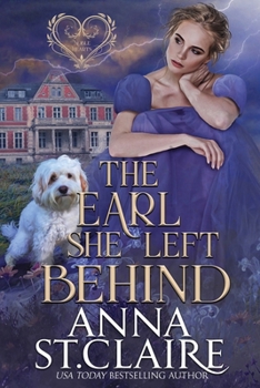 The Earl She Left Behind - Book #1 of the Noble Hearts