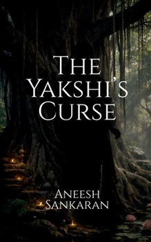 Paperback The Yakshi's Curse Book